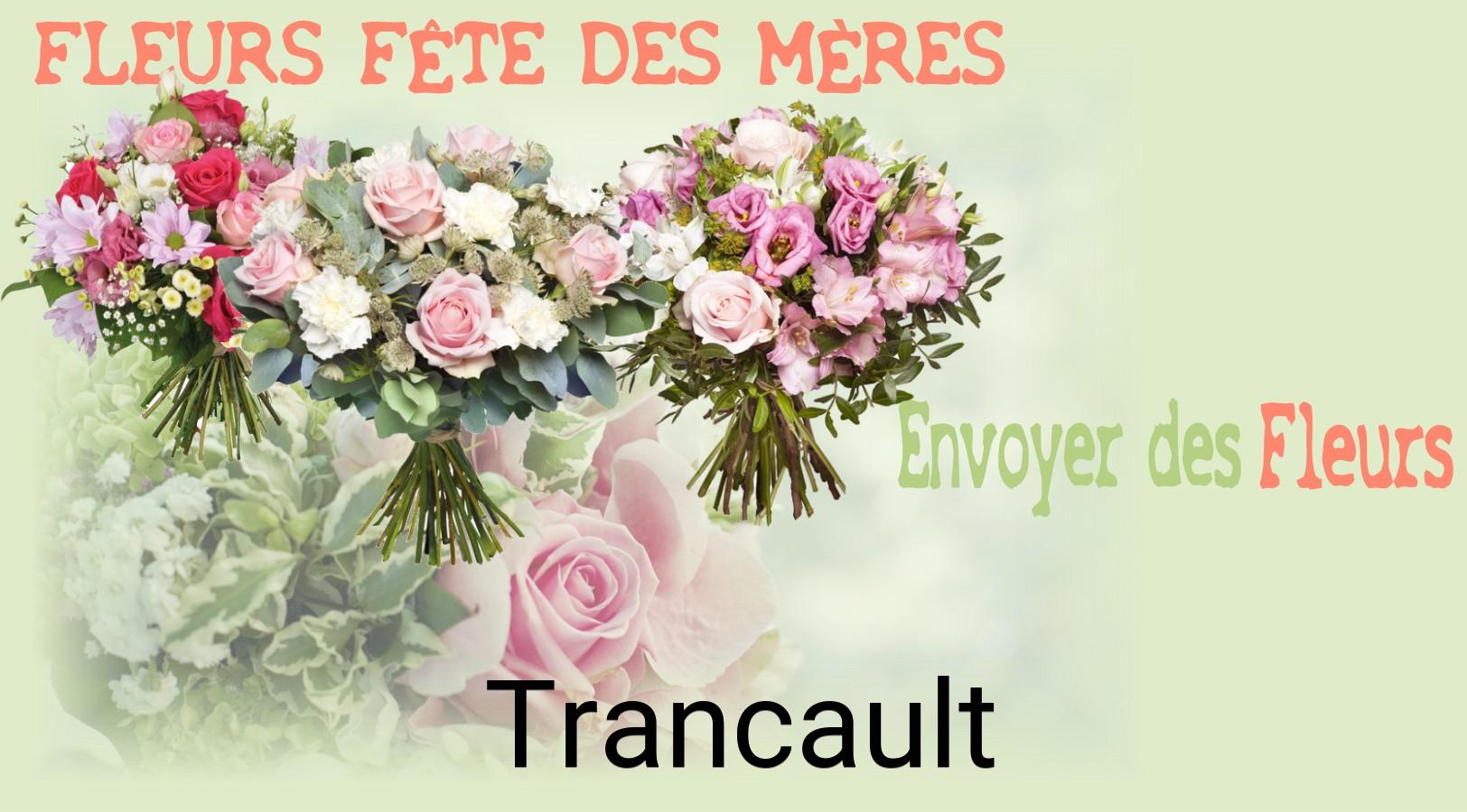 Bouquet de Fête des Mères livré à Trancault